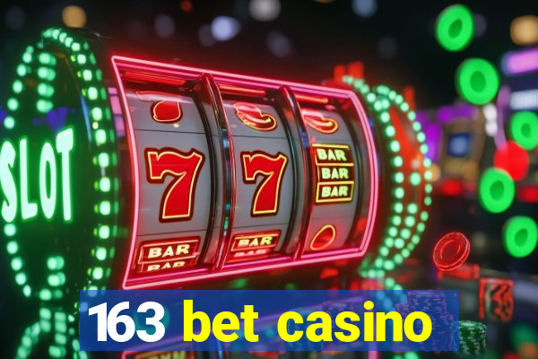 163 bet casino